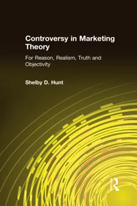 Controversy in Marketing Theory: For Reason, Realism, Truth and Objectivity_cover