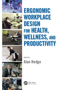 Ergonomic Workplace Design for Health, Wellness, and Productivity_cover