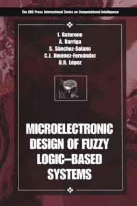 Microelectronic Design of Fuzzy Logic-Based Systems_cover