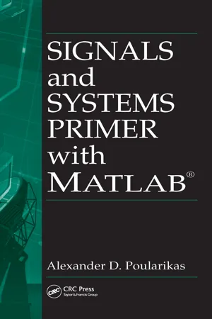 Signals and Systems Primer with MATLAB