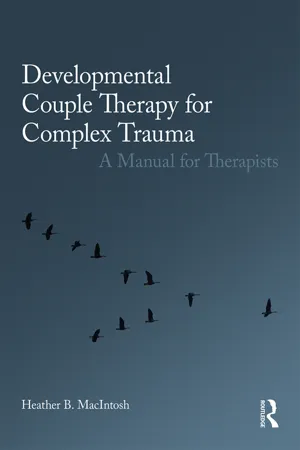 Developmental Couple Therapy for Complex Trauma