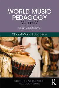 World Music Pedagogy, Volume V: Choral Music Education_cover