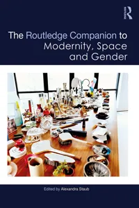 The Routledge Companion to Modernity, Space and Gender_cover