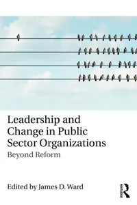 Leadership and Change in Public Sector Organizations_cover