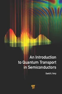 An Introduction to Quantum Transport in Semiconductors_cover