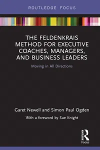 The Feldenkrais Method for Executive Coaches, Managers, and Business Leaders_cover