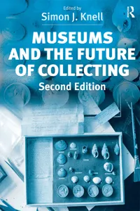 Museums and the Future of Collecting_cover