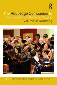 The Routledge Companion to Interdisciplinary Studies in Singing, Volume III: Wellbeing_cover