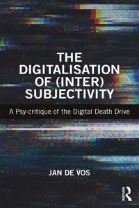 The Digitalisation ofSubjectivity_cover