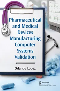 Pharmaceutical and Medical Devices Manufacturing Computer Systems Validation_cover