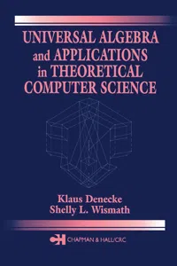 Universal Algebra and Applications in Theoretical Computer Science_cover