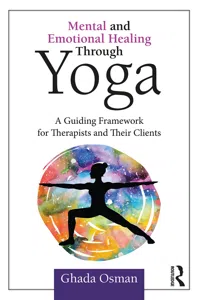 Mental and Emotional Healing Through Yoga_cover