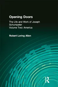 Opening Doors: Life and Work of Joseph Schumpeter_cover