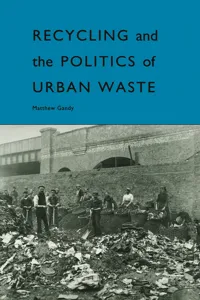 Recycling and the Politics of Urban Waste_cover