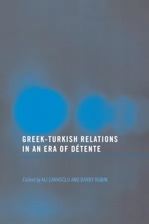 Greek-Turkish Relations in an Era of Détente