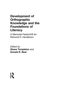 Development of Orthographic Knowledge and the Foundations of Literacy_cover