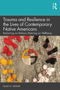 Trauma and Resilience in the Lives of Contemporary Native Americans_cover