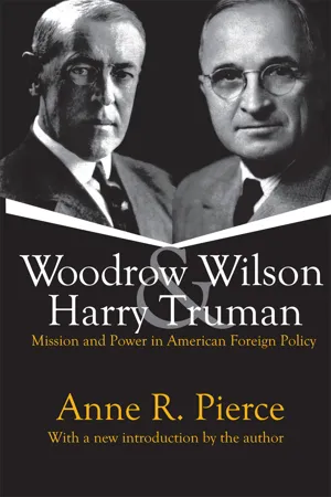 Woodrow Wilson and Harry Truman