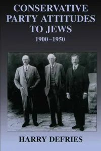 Conservative Party Attitudes to Jews 1900-1950_cover