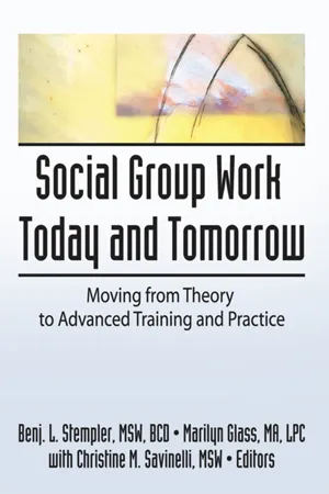 Social Group Work Today and Tomorrow