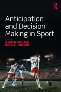 Anticipation and Decision Making in Sport_cover