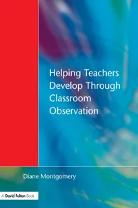 Helping Teachers Develop through Classroom Observation_cover