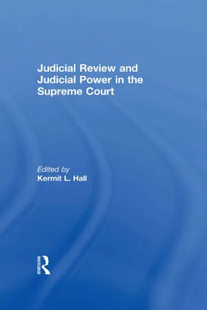 Judicial Review and Judicial Power in the Supreme Court