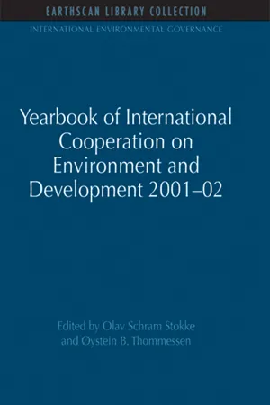 Yearbook of International Cooperation on Environment and Development 2001-02