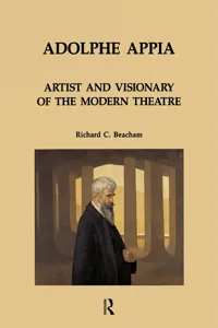 Adolphe Appia: Artist and Visionary of the Modern Theatre_cover