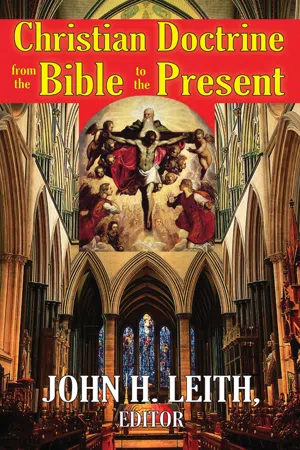 Christian Doctrine from the Bible to the Present