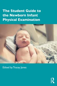 The Student Guide to the Newborn Infant Physical Examination_cover