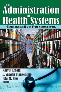 The Administration of Health Systems_cover