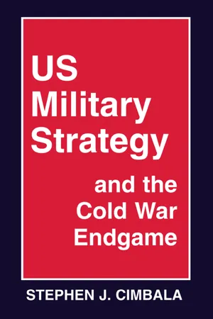 US Military Strategy and the Cold War Endgame