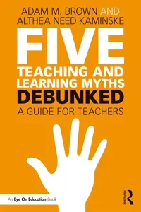 Five Teaching and Learning Myths—Debunked_cover