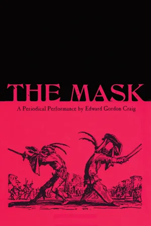 The Mask: A Periodical Performance by Edward Gordon Craig