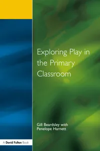 Exploring Play in the Primary Classroom_cover