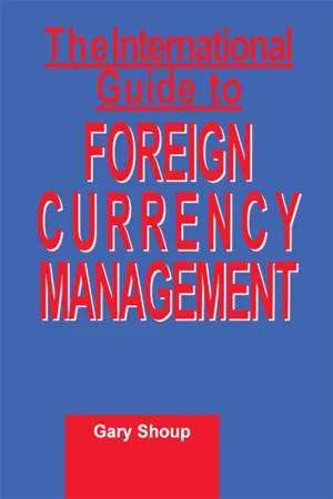 International Guide to Foreign Currency Management