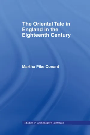 The Oriental Tale in England in the Eighteenth Century