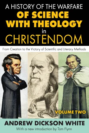 A History of the Warfare of Science with Theology in Christendom