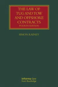 The Law of Tug and Tow and Offshore Contracts_cover
