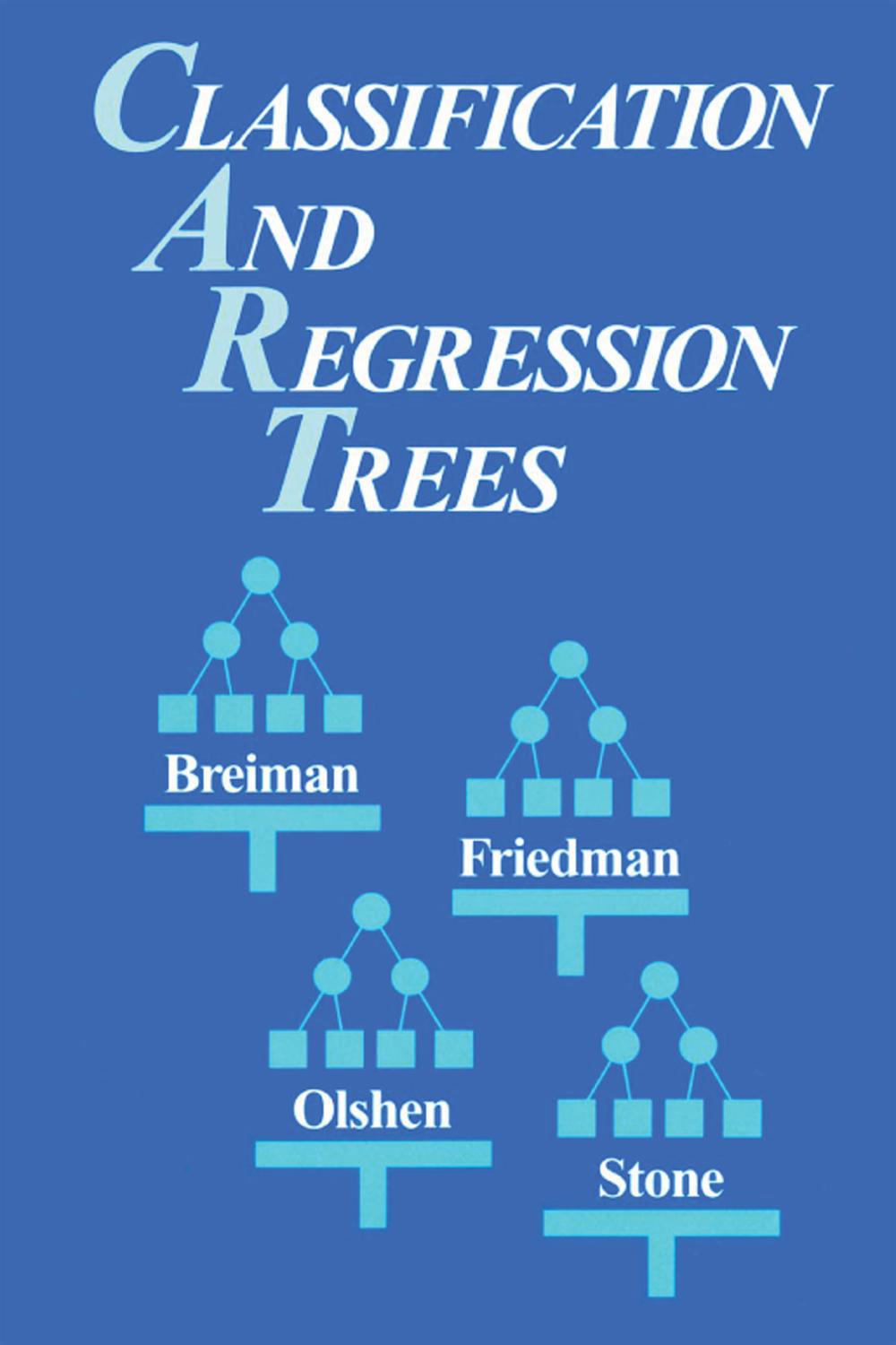 洋書 Classification And Regression Trees PDF] Classification and Regression Trees by Leo Breiman