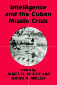 Intelligence and the Cuban Missile Crisis_cover