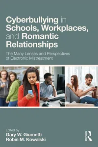 Cyberbullying in Schools, Workplaces, and Romantic Relationships_cover