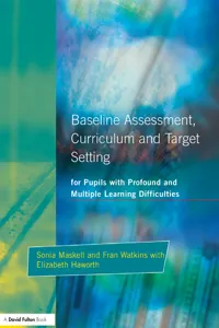 Baseline Assessment Curriculum and Target Setting for Pupils with Profound and Multiple Learning Difficulties_cover