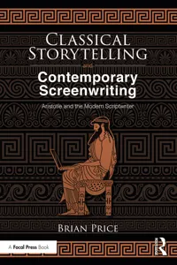 Classical Storytelling and Contemporary Screenwriting_cover