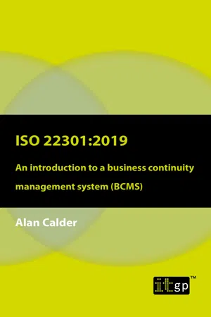 ISO22301: 2019 - An introduction to a business continuity management system (BCMS)