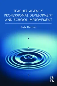 Teacher Agency, Professional Development and School Improvement_cover