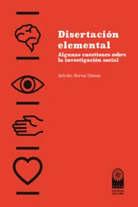 Disertación elemental: algunas cuestiones sobre la investigación social_cover