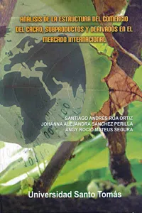 Análisis de la estructura del comercio del cacao, subproductos y derivados en el mercado internacional_cover