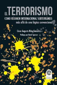 El terrorismo como régimen internacional subterráneo_cover